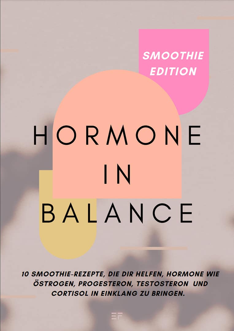 E-Book Rezeptguide Hormone in Balance - Smoothie Edition – Bild 2